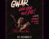 Concert poster for GWAR: black background with pink border, blood-splattered creature and guitar, event details include Dec 12 at The Norva and special guests Midnight Mac Sabbath + X-Cops.