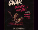 Concert poster for GWAR: black background with pink border, blood-splattered creature and guitar, event details include Dec 12 at The Norva and special guests Midnight Mac Sabbath + X-Cops.