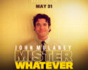 John Mulaney: Mister Whatever