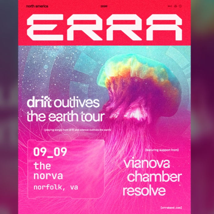 Poster for drift outlives the earth tour featuring Vianova and Resolve; date 09_09 at The Norva, Norfolk, VA.