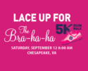 Bra-ha-ha 5K Walk/Run